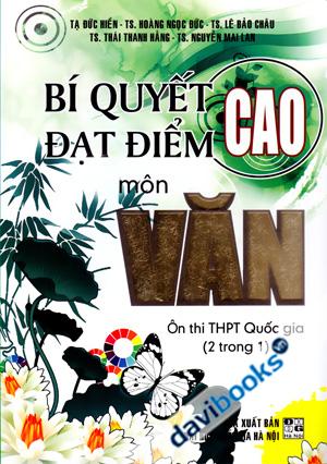 Bí Quyết Đạt Điểm Cao Môn Văn Ôn Thi THPT Quốc Gia 2 Trong 1
