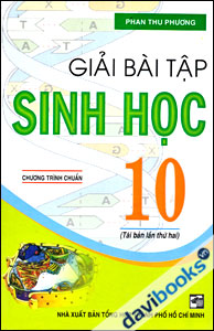 Giải Bài Tập Sinh Học 10 Chương Trình Chuẩn