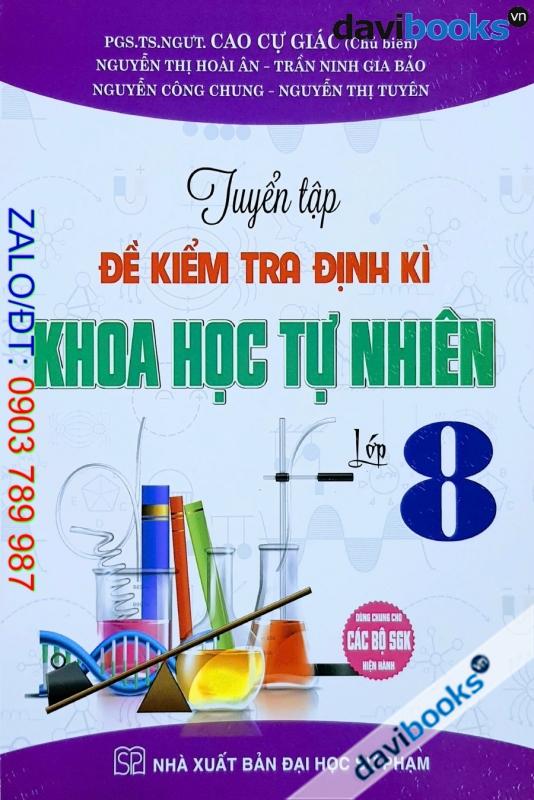 Tuyển Tập Đề Thi Kiểm Tra Định Kì Khoa Học Tự Nhiên Lớp 8 (Bộ SGK Hiện Hành)