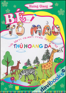 Bé Tô Màu Và Làm Quen Môi Trường - Thú Hoang Dã