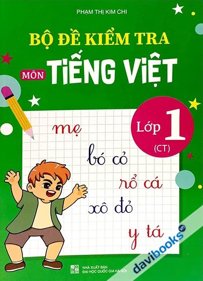 Bộ Đề Kiểm Tra Môn Tiếng Việt Lớp 1 (Chân Trời Sáng Tạo)