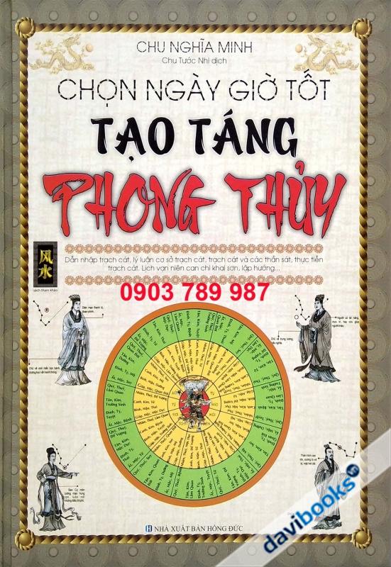 Chọn Ngày Giờ Tốt Tạo Táng Phong Thủy