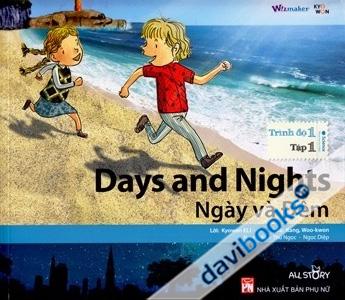 Days And Nights - Ngày Và Đêm (Trình Độ 1 Tập 1)