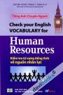 Tiếng Anh Chuyên Ngành Check Your English Vocabulary For Human Resources (Kiểm Tra Từ Vựng Tiếng Anh Về Nguồn Nhân Lực)