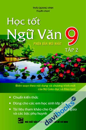 Học Tốt Ngữ Văn 9 Tập 2 (Thái Quang Vinh)
