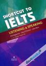 Shortcut To IELTS Listening Speaking