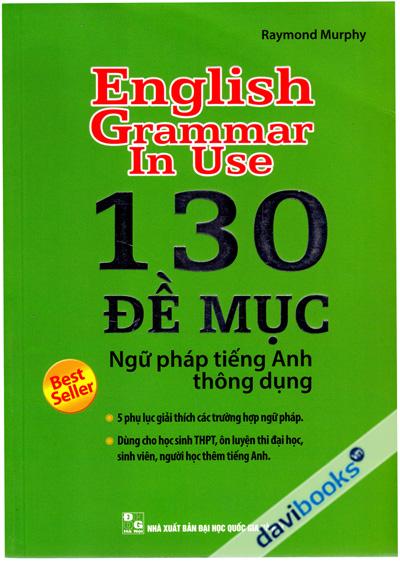 130 Đề Mục Ngữ Pháp Tiếng Anh Thông Dụng