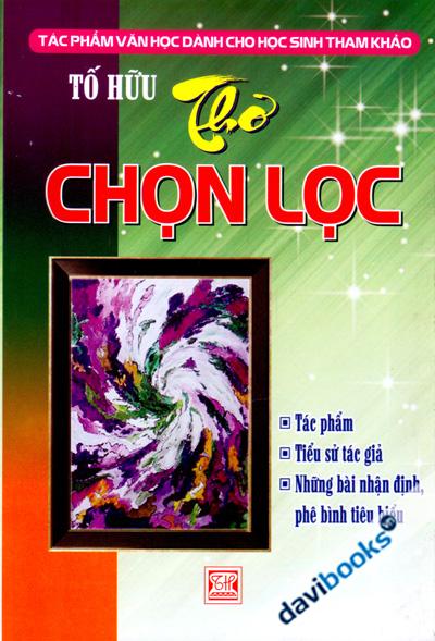 Tố Hữu - Thơ Chọn Lọc
