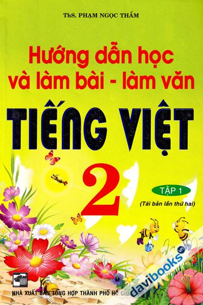 Hướng Dẫn Học Và Làm Bài Làm Văn Tiếng Việt 2 Tập 1