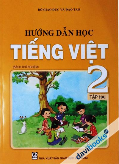 Hướng Dẫn Học Tiếng Việt 2 Tập 2 (VNEN - Sách Thử Nghiệm)