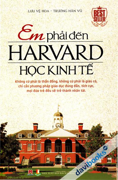 Em Phải Đến Harvard Học Kinh Tế