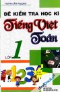 Đề Kiểm Tra Học Kì Tiếng Việt Toán Lớp 1