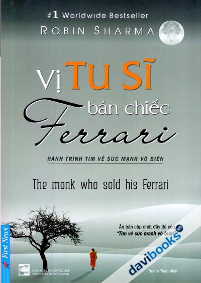 Vị Tu Sĩ Bán Chiếc Ferrari - Hành Trình Tìm Về Sức Mạnh Vô Biên