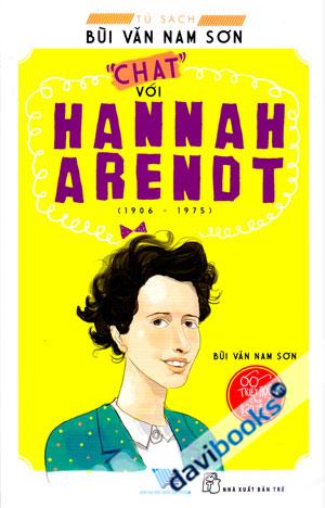 Chat Với Hannah Arendt 1906 - 1975