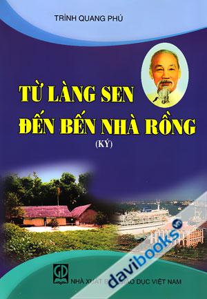 Từ Làng Sen Đến Bến Nhà Rồng