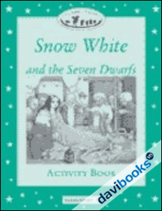 Classic Tales Elementary 3 Snow White And The Seven Dwarfs AB (9780194220668)