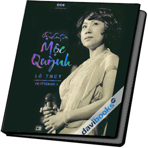 Lô Thuỷ Từ tâm Vol.1 Mộc Quỳnh