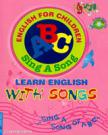 Learn English With Song Tuyển Tập Những Ca Khúc Thiếu Nhi Hay Nhất Bằng Tiếng Anh - Kèm 2 CD