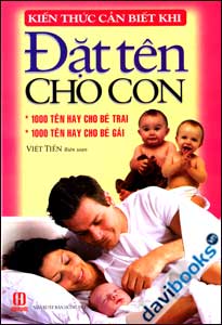 Kiến Thức Cần Biết Khi Đặt Tên Cho Con