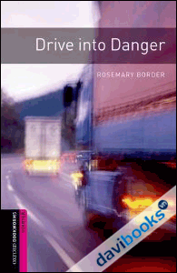 OBWL 2E Starter Drive Into Danger (9780194234207)