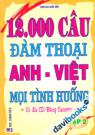 12000 Câu Đàm Thoại Anh Việt Mọi Tình Huống Tập 2 (Kèm CD)