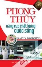 Phong Thủy Nâng Cao Chất Lượng Cuộc Sống