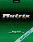 Matrix Pre Intermediate Students Book (9780194369664)