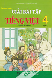Hướng Dẫn Giải Bài Tập Tiếng Việt 4 Tập 2