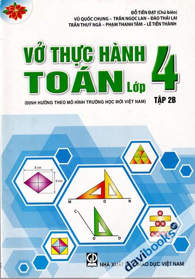 Vở Thực Hành Toán Định Hướng Theo Mô Hình Trường Học Mới Việt Nam Lớp 4 Tập 2B