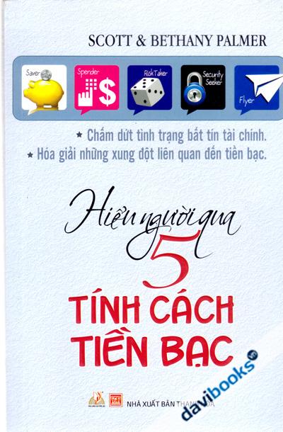 Hiểu Người Qua 5 Tính Cách Tiền Bạc