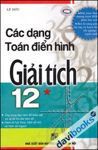 Các Dạng Toán Điển Hình Giải Tích 12 (Tập 1)