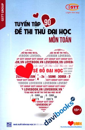 Tuyển Tập 90 Đề Thi Thử Đại Học Môn Toán Tập 1