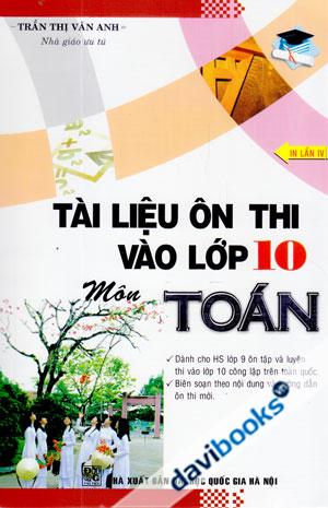 Tài Liệu Ôn Thi Vào Lớp 10 Môn Toán In Lần IV