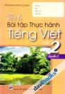 Vở Ô Li Bài Tập Thực Hành Tiếng Việt Lớp 2 Quyển 2