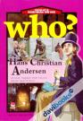 Chuyện Kể Về Danh Nhân Thế Giới Who Hans Christian Andersen