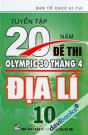 Tuyển Tập 20 Năm Đề Thi Olympic 30 Tháng 4 Địa Lí 10