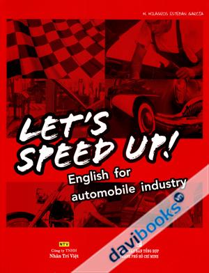 Let's Speed Up English For Automobile Industry - Kèm CD