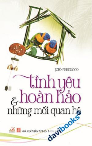 Tình Yêu Hoàn Hảo Và Những Mối Quan Hệ