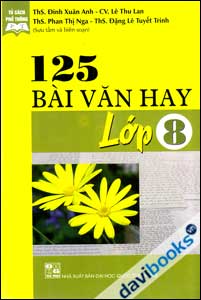 125 Bài Văn Hay Lớp 8