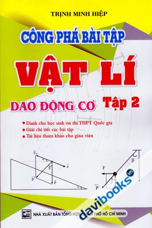Công Phá Bài Tập Vật Lí Dao Động Cơ Tập 2