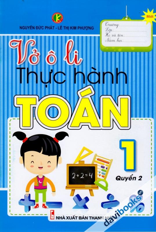 Vở Ô Li Thực Hành Toán 1 (2 Quyển)