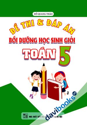 Đề Thi Và Đáp Án Bồi Dưỡng Học Sinh Giỏi Toán 5