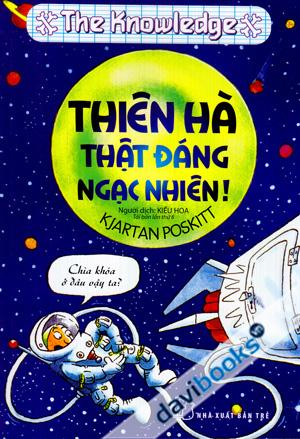 Thiên Hà Thật Đáng Ngạc Nhiên