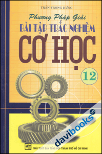 Phương Pháp Giải Bài Tập Trắc Nghiệm Cơ Học 12