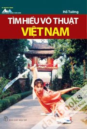 Tìm Hiểu Võ Thuật Việt Nam