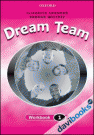 Dream Team 1: Work Book (9780194359450)