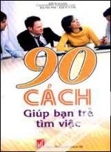 90 Cách Giúp Bạn Trẻ Tìm Việc