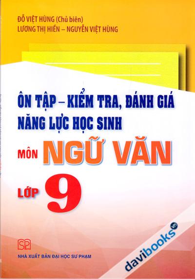 Ôn Tập Kiểm Tra Đánh Giá Năng Lực Học Sinh Môn Ngữ Văn Lớp 9