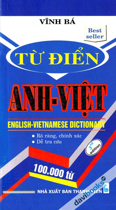 Từ Điển Anh - Việt 100.000 Từ (3rd Edition)