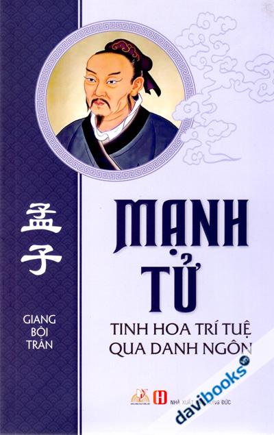 Mạnh Tử - Tinh Hoa Trí Tuệ Qua Danh Ngôn